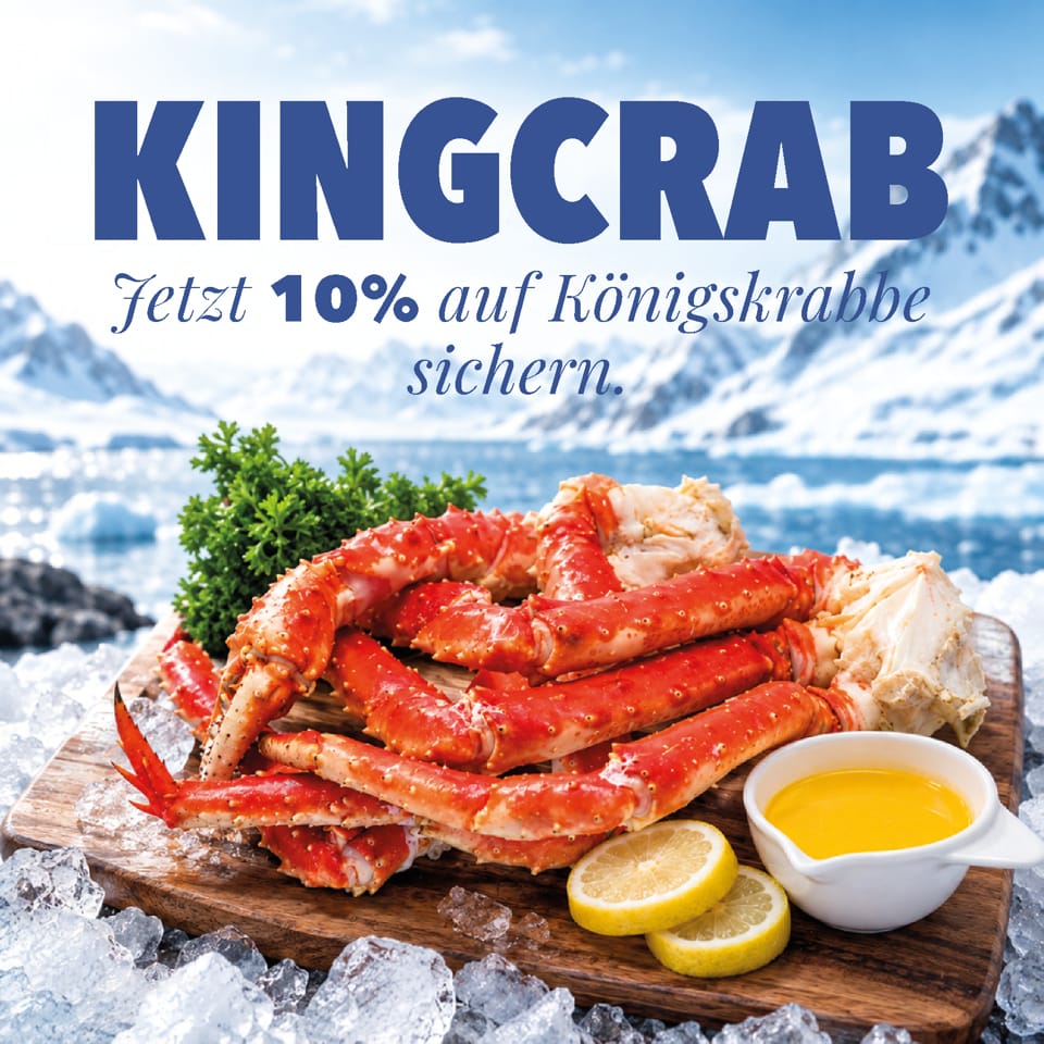Kingcrab-Aktion: 10 % auf Königskrabbe vom 13. bis 19. Oktober 2026